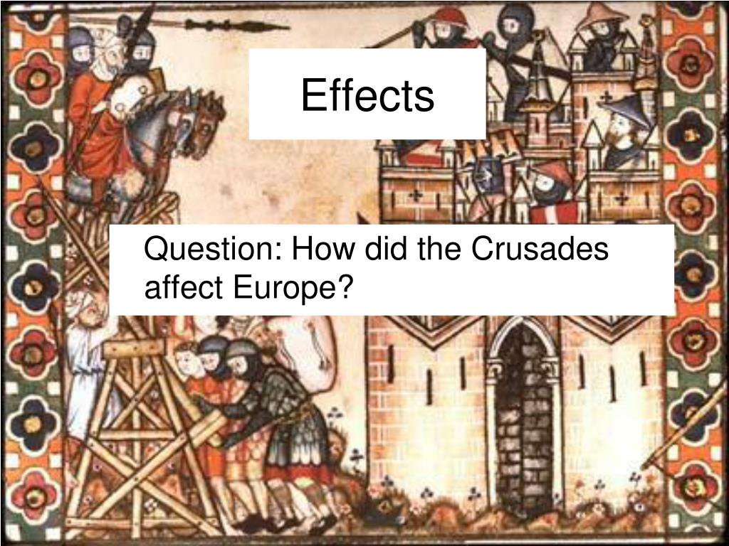 effects of the crusades essay