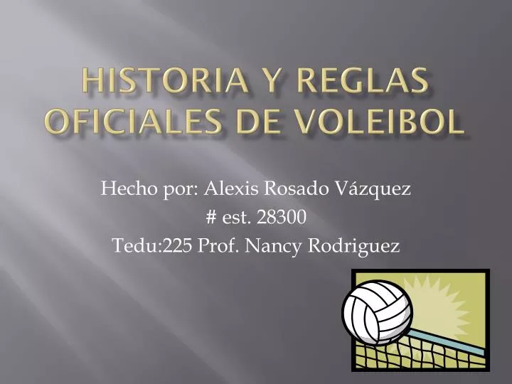 PPT - Historia y reglas oficiales de voleibol PowerPoint Presentation, free  download - ID:3132677