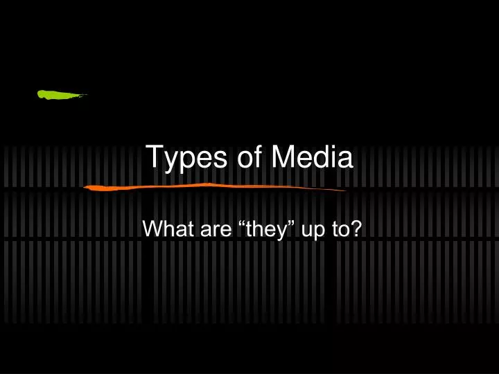 types of media ppt presentation