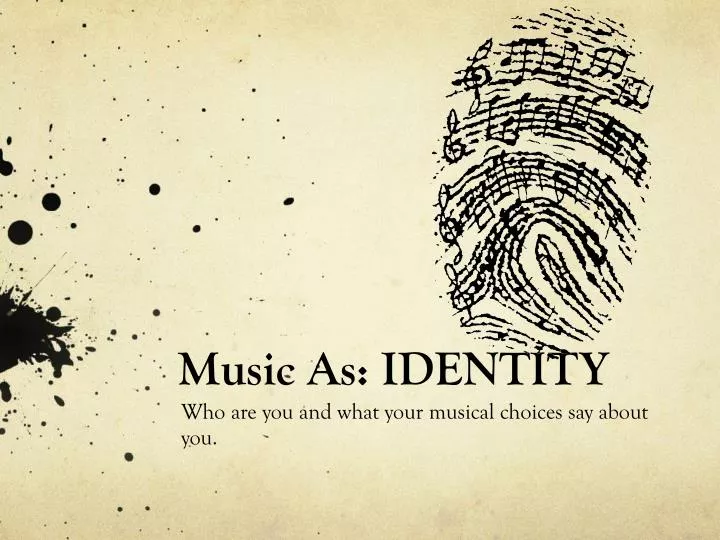 PPT Music As IDENTITY PowerPoint Presentation, free download ID