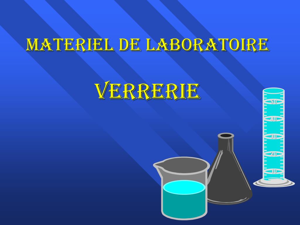 PPT - Materiel de laboratoire Verrerie PowerPoint Presentation