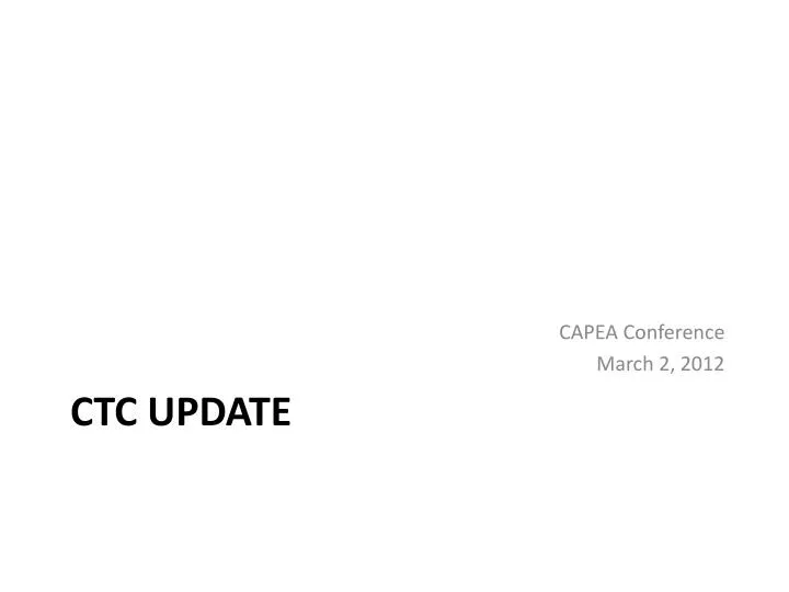 PPT CTC UPDATE PowerPoint Presentation, free download ID3134871