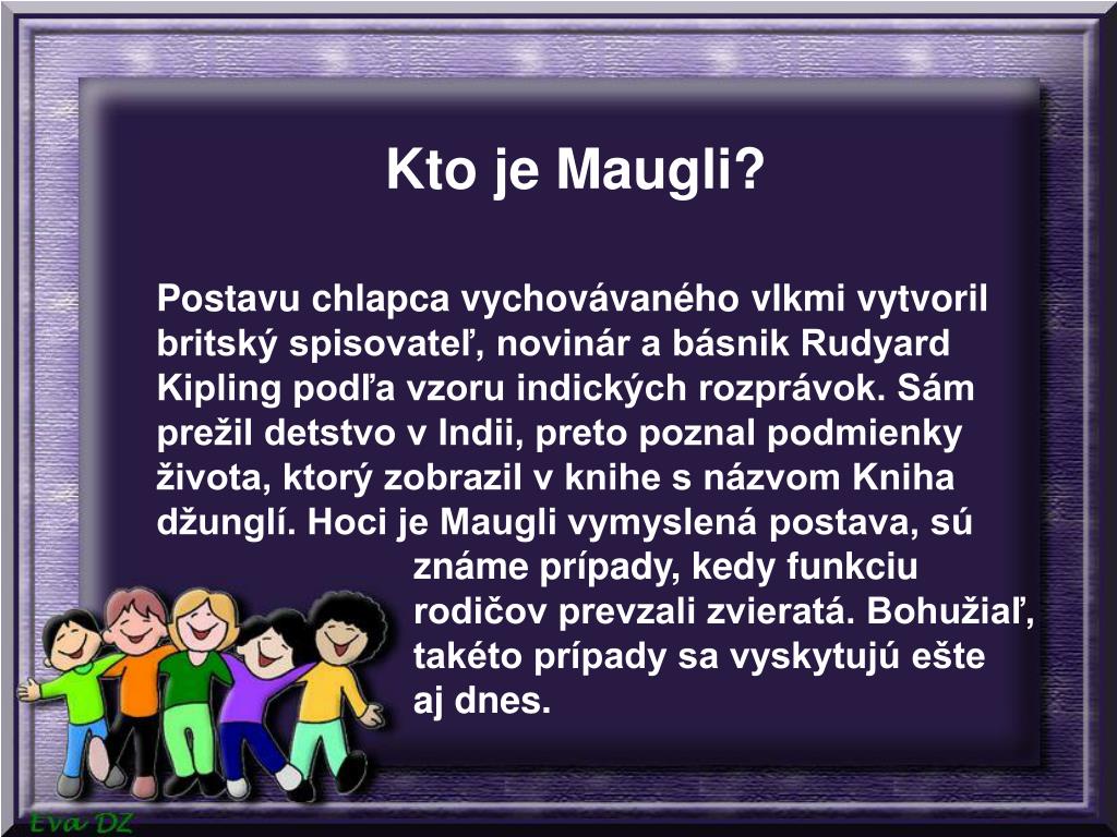 PPT - Maugli – fikcia či skutočnosť? PowerPoint Presentation, free download  - ID:3135693
