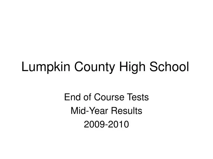 PPT Lumpkin County High School PowerPoint Presentation, free download