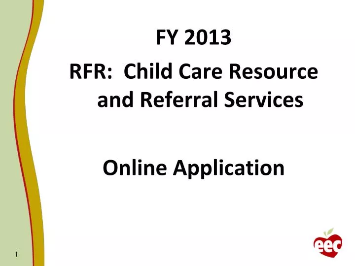 PPT FY 2013 RFR Child Care Resource and Referral Services Online
