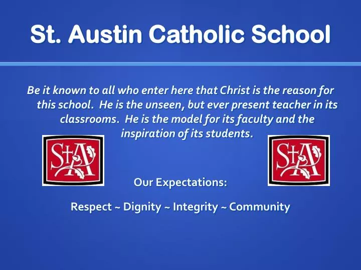 PPT - St. Austin Catholic School PowerPoint Presentation, free download ...