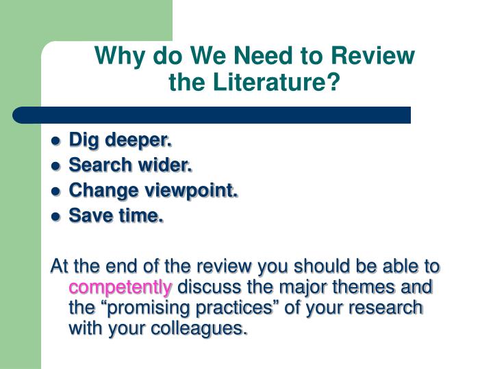 why do we do literature review