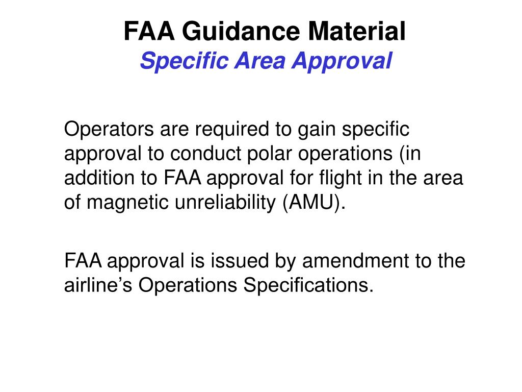 PPT - FAA Guidance Material Polar Operations PowerPoint Presentation, free  download - ID:3142827