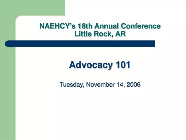 PPT NAEHCY’s 18th Annual Conference Little Rock, AR PowerPoint