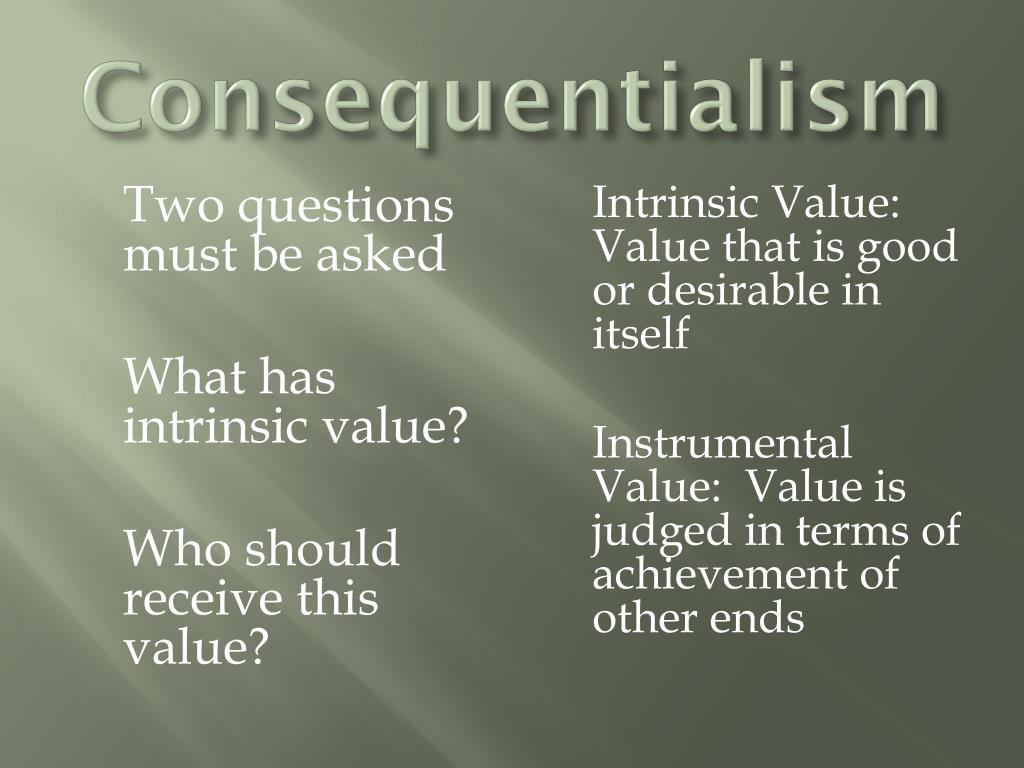Ppt Consequentialism Powerpoint Presentation Free Download Id3147030