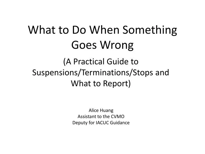 PPT What To Do When Something Goes Wrong PowerPoint Presentation