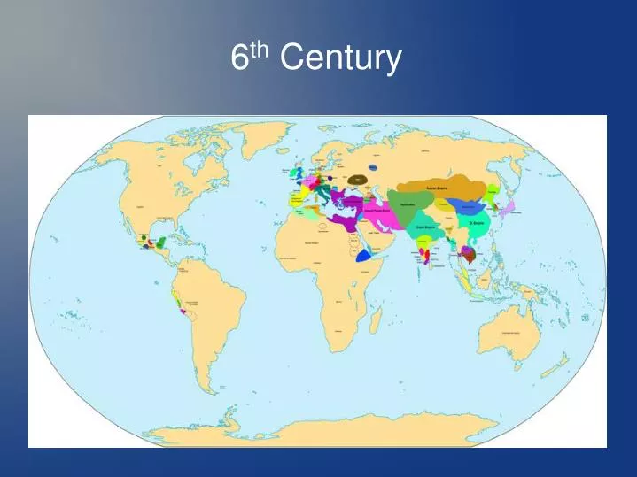 PPT - 6 th Century PowerPoint Presentation, free download - ID:3149466