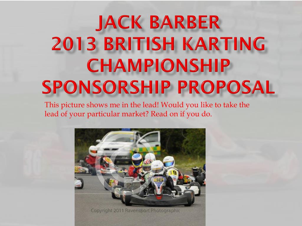 PPT - Jack Barber 22 British Karting Championship sponsorship Inside Racing Sponsorship Proposal Template
