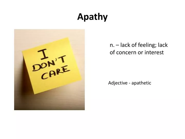 Ppt apathy powerpoint presentation free download id 3150455
