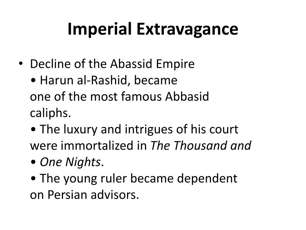 PPT - Abbasid Decline and the Spread of Islamic Civilization to South ...