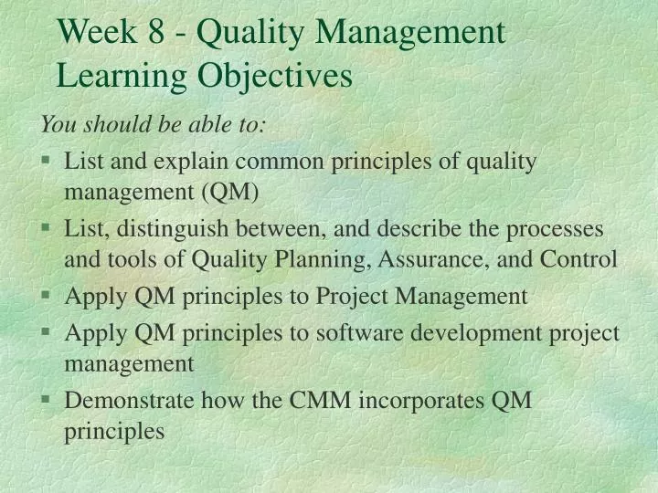 PPT - Week 8 - Quality Management Learning Objectives PowerPoint ...