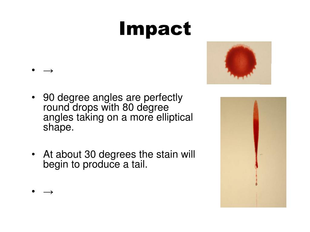 PPT - Part 3: Blood Spatter PowerPoint Presentation, free download - ID