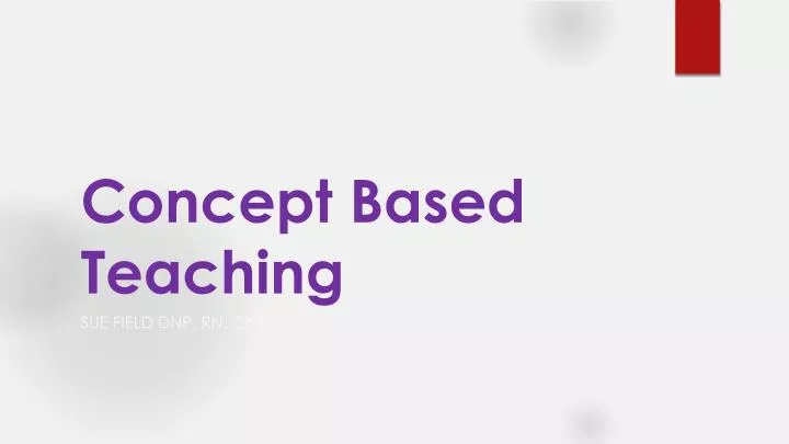 PPT - Concept Based Teaching PowerPoint Presentation, free download ...