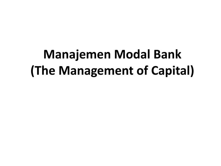manajemen modal bank the management of capital n.