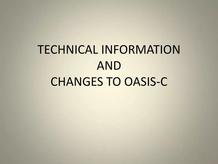 technical information and changes to oasis c n.