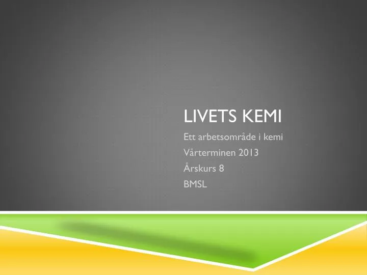 PPT - Livets kemi PowerPoint Presentation, free download - ID:3156550