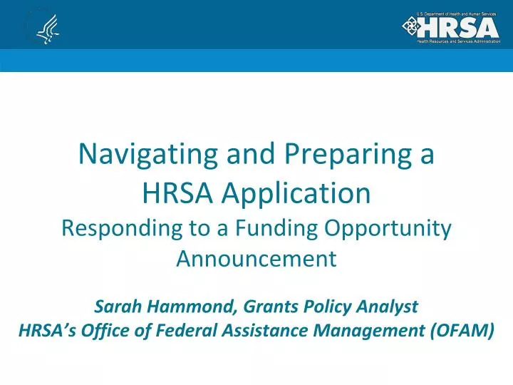 PPT Navigating and Preparing a HRSA Application Responding to a