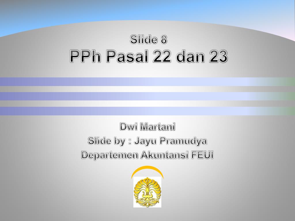 PPT - Slide 8 PPh Pasal 22 dan 23 PowerPoint Presentation, free download -  ID:3157585