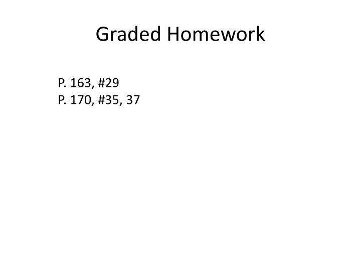 is homework graded