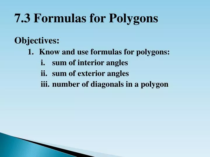 Ppt 7 3 Formulas For Polygons Powerpoint Presentation