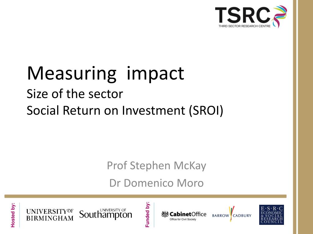 PPT - Measuring Impact Size Of The Sector Social Return On Investment ...