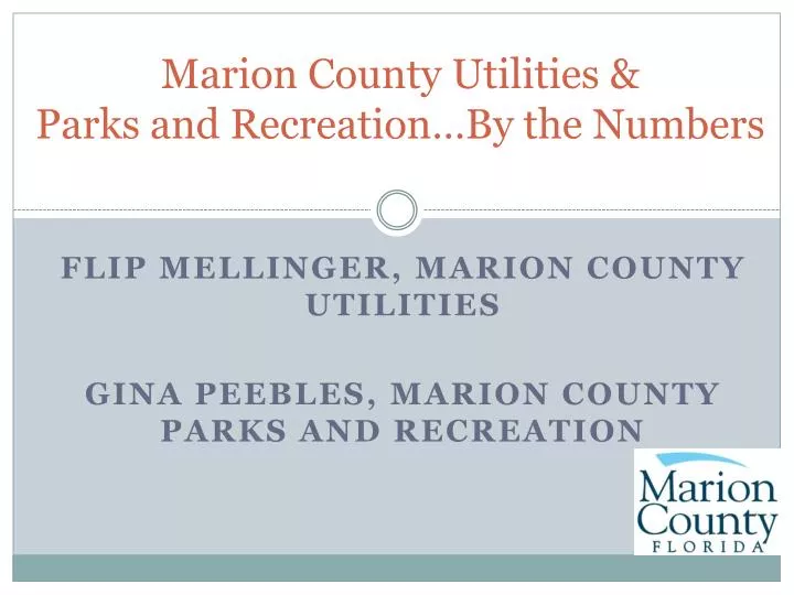 PPT Marion County Utilities Parks And Recreation By The Numbers PPT Marion County Utilities Parks And Recreation By The Numbers