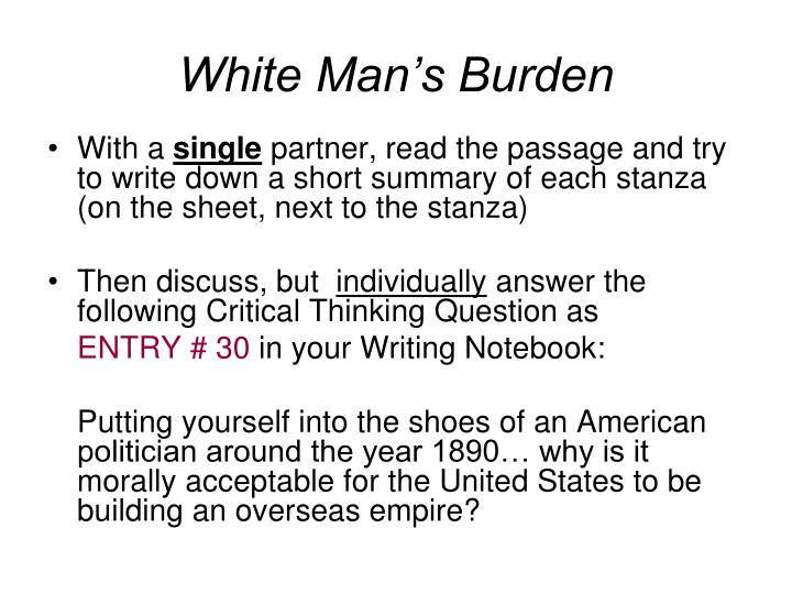 the white man’s burden imperialism or imperialist’s Get in-depth analysis of imperialism, with this section on the white man's burden: the united states and the philippine islands by rudyard kipling (1899. the white man’s burden imperialism or imperialist’s Get in-depth analysis of imperialism, with this section on the white man's burden: the united states and the philippine islands by rudyard kipling (1899.