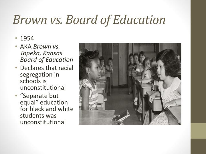 brown v board of education impact brown v board of education impact