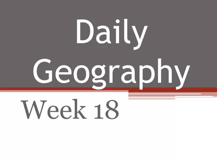 PPT Daily Geography PowerPoint Presentation, free download ID3180776