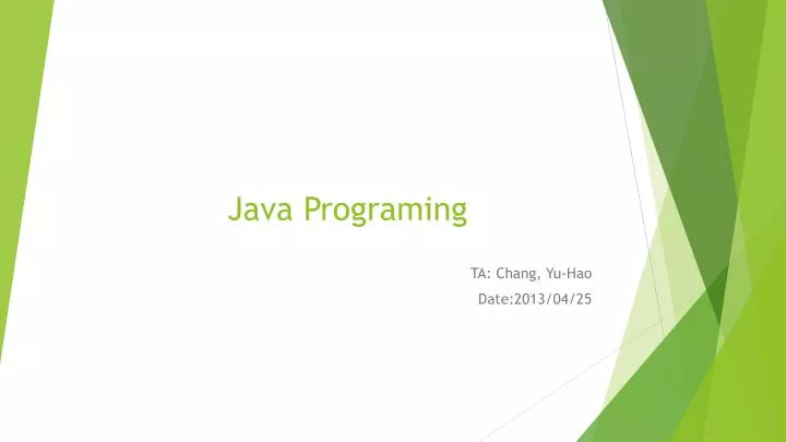 PPT - Java Programing PowerPoint Presentation, free download - ID:3185881