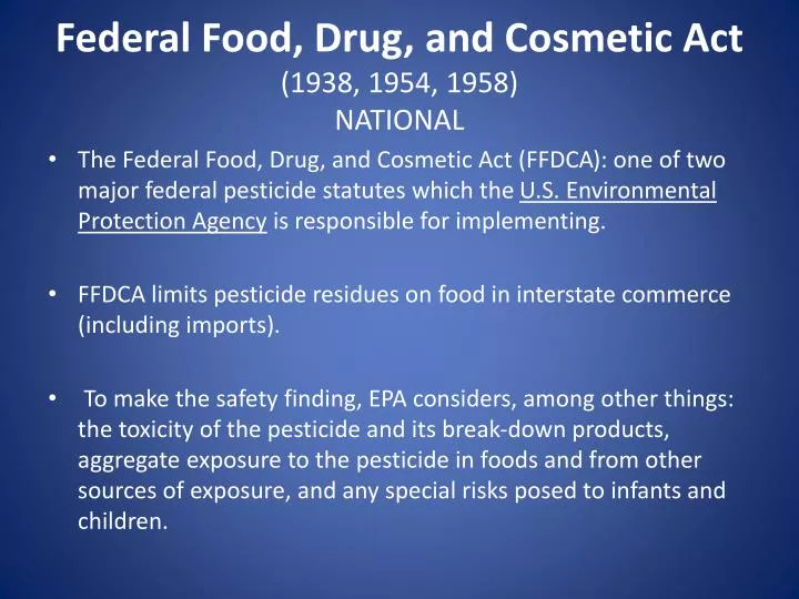 federal food drug and cosmetic act 1938 1954 1958 national n.