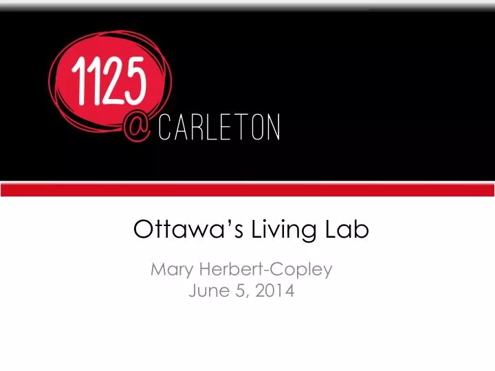 PPT Ottawa’s Living Lab PowerPoint Presentation, free download ID3189305