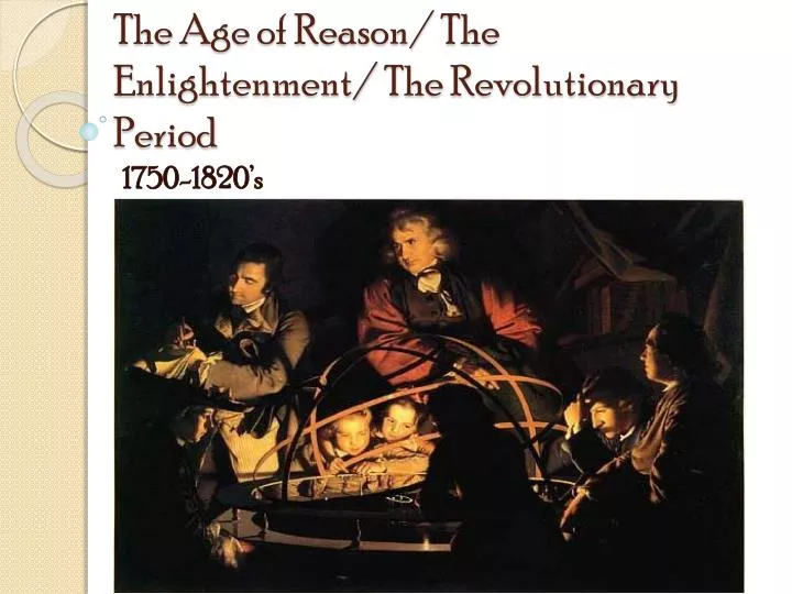 an analysis of the topic of the neoclassical age of reason and the enlightenment an analysis of the topic of the neoclassical age of reason and the enlightenment