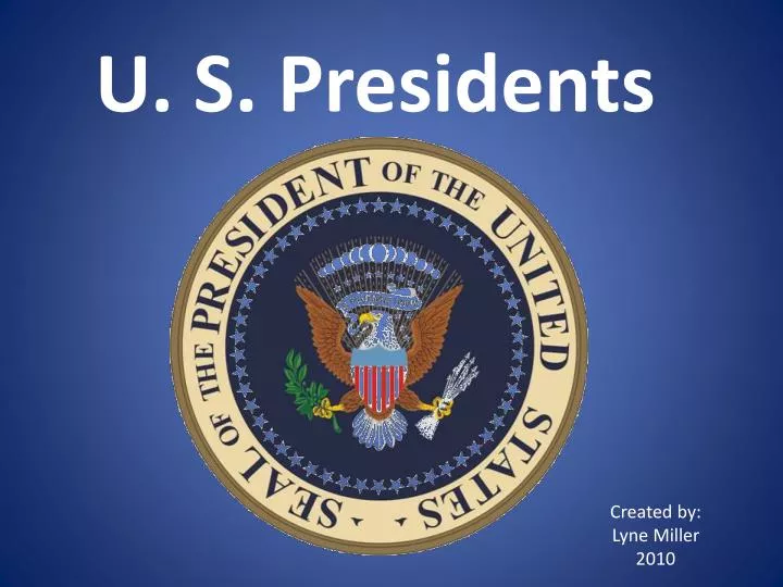 Ppt U S Presidents Powerpoint Presentation Free Download Id3191005