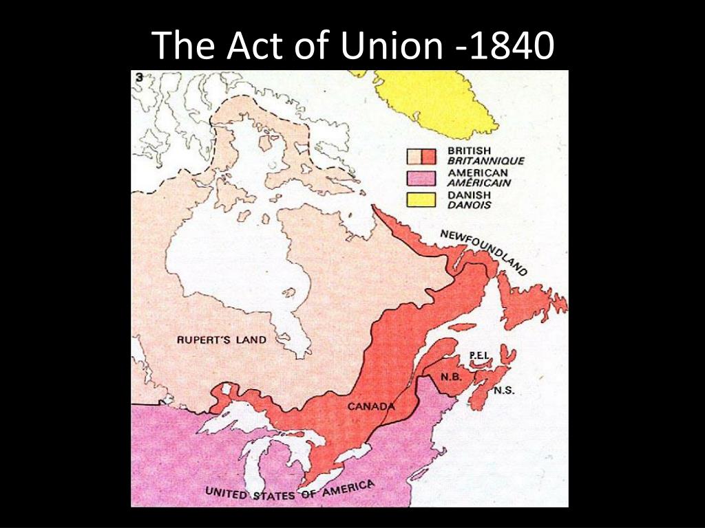 PPT - The Act of Union -1840 PowerPoint Presentation, free download ...