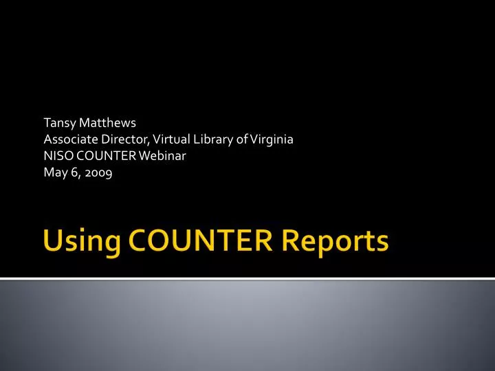 tansy matthews associate director virtual library of virginia niso counter webinar may 6 2009 n.