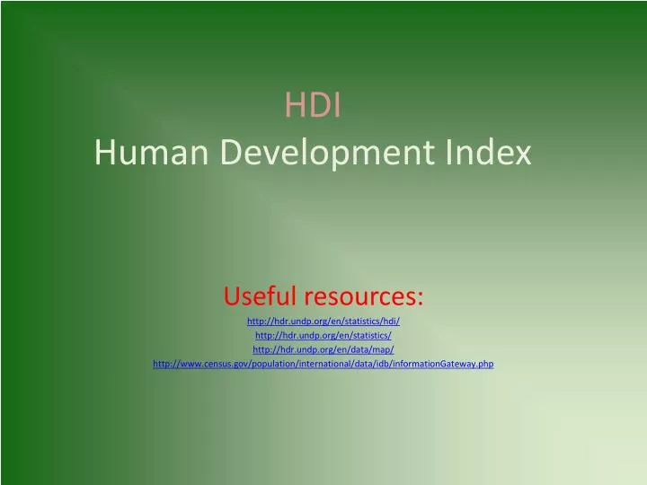 PPT - HDI Human Development Index PowerPoint Presentation, free ...