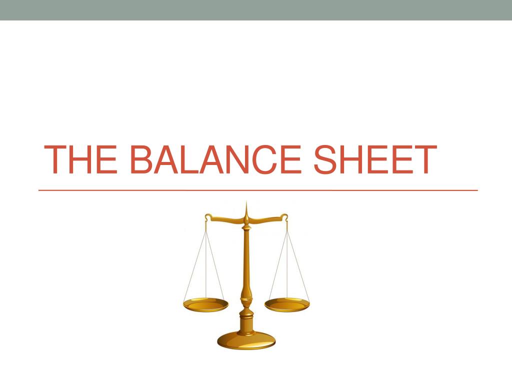 PPT - The Balance Sheet PowerPoint Presentation, free download - ID:3194457