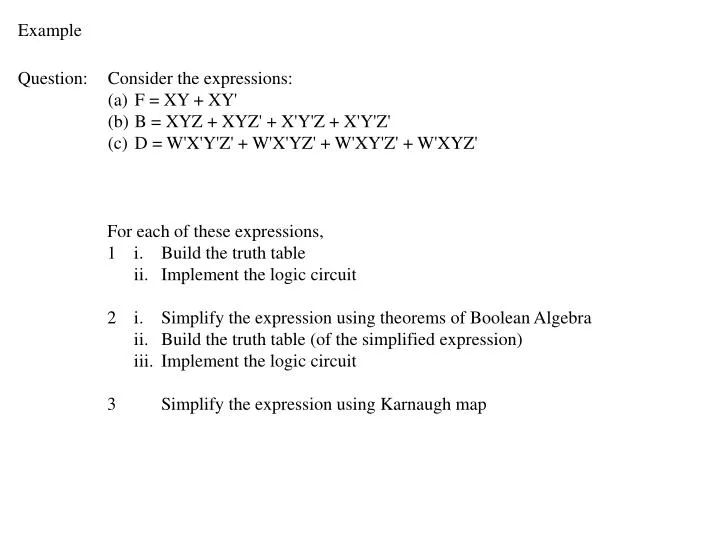 Ppt Question Consider The Expressions A F Xy Xy B B Xyz Xyz X Y Z X Y Z Powerpoint Presentation Id