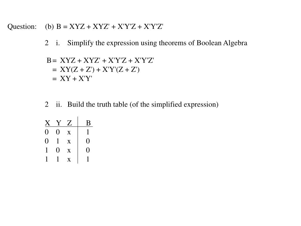 Ppt Question Consider The Expressions A F Xy Xy B B Xyz Xyz X Y Z X Y Z Powerpoint Presentation Id