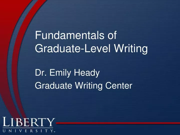 Graduate level writers