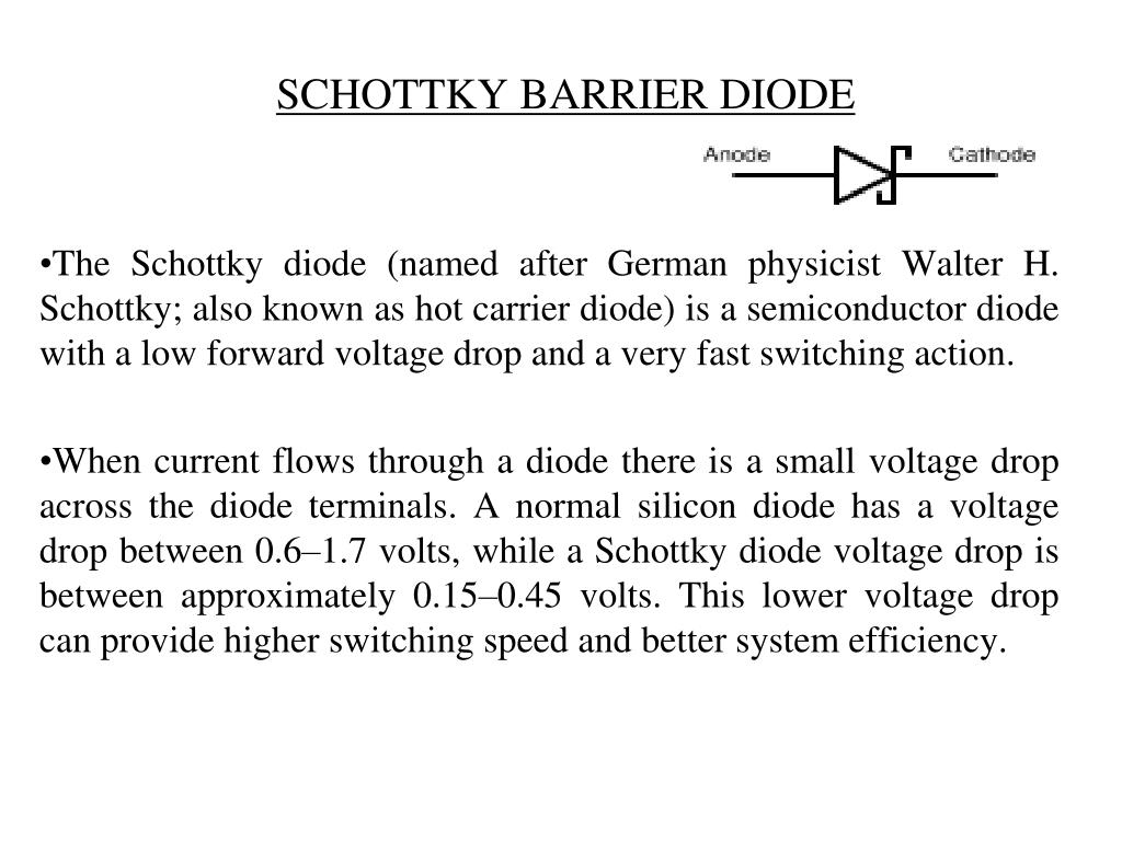 PPT - SCHOTTKY BARRIER DIODE PowerPoint Presentation, free download -  ID:3195946