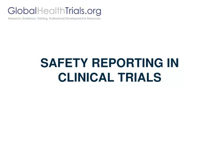 PPT Safety Reporting IN Clinical Trials PowerPoint Presentation, free