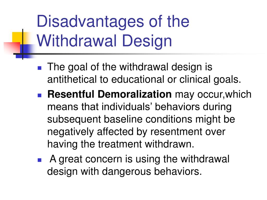 PPT Overview of Withdrawal Designs PowerPoint Presentation, free