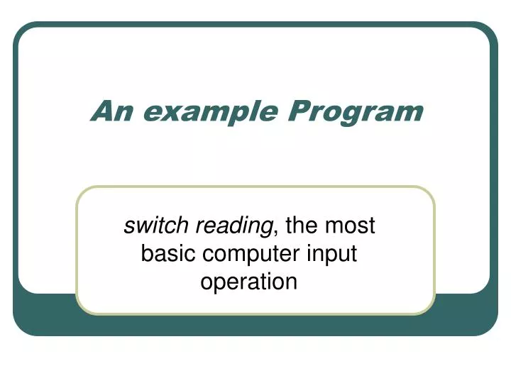 PPT - An example Program PowerPoint Presentation, free download - ID ...